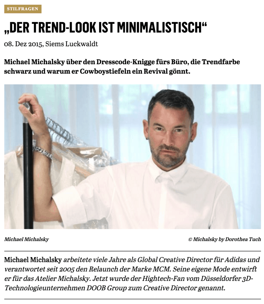 Was Mann trägt: Michael Michalsky (für Capital.de)