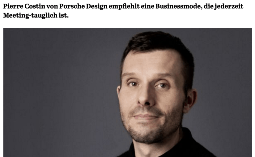 Was Mann trägt: Pierre Costin, Porsche Design (für Capital.de)