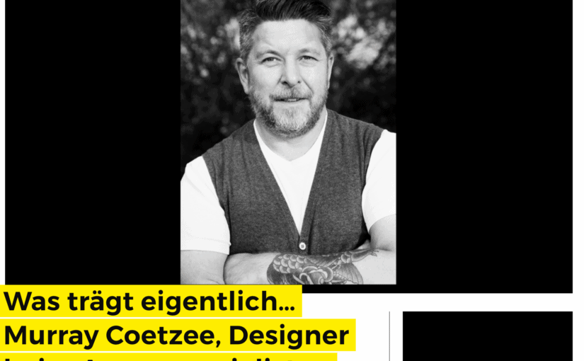 Was trägt eigentlich Murray Coetzee, Suitsupply (für Business-Punk.com)