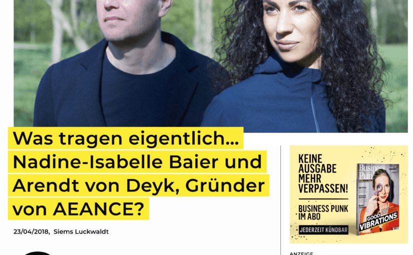 Was trägt eigentlich: das Team von Aeance? (für Business-Punk.com)