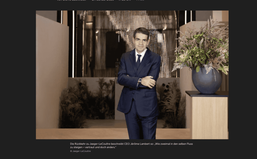 Interview: Jérôme Lambert, Jaeger-LeCoultre (für Capital.de)