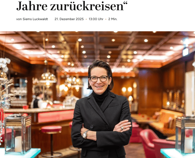 Interview: Caroline von Kretschmann, Europäischer Hof Heidelberg (für Capital.de)